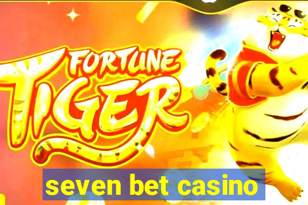 seven bet casino